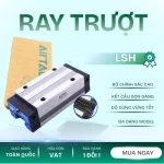Ray trượt vuông tiêu chuẩn LSH35BK-HN